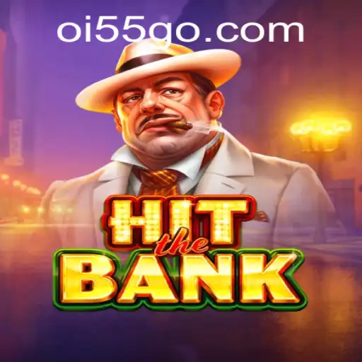 HitTheBank: A Thrilling Adventure in the World of Oi 55